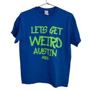 Let’s Get Weird Austin Texas Blue Graphic T-Shirt Men’s M T-Shirt MINTY
